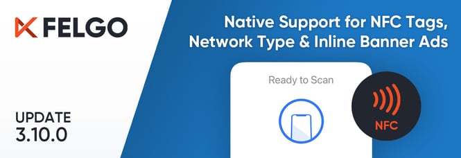 release-3.10.0-nfc-connection-type-admob-native-banner-ios-android