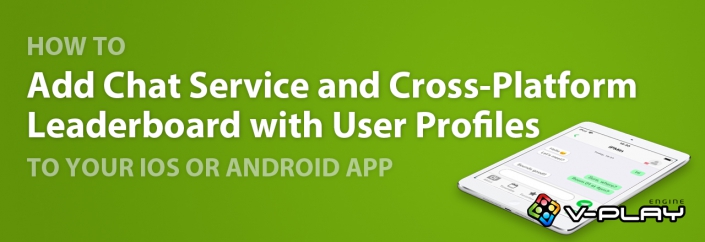 How to Add Chat Service and Cross-Platform Leaderboard