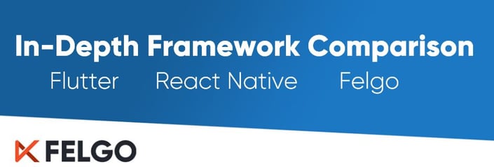 In-Depth Comparison: Best Framework to Create Mobile Apps