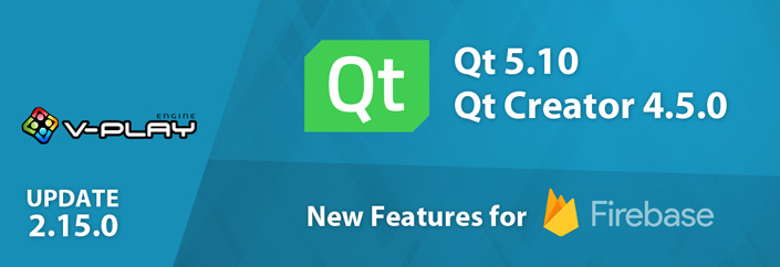 Release 2.15.0: Qt 5.10, Qt Creator 4.5 and Firebase Additions