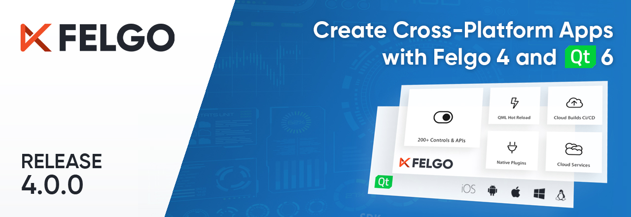 Create Beautiful Cross-Platform Apps with Felgo 4.0 and Qt 6.4.1